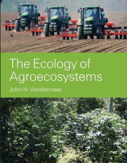 THE ECOLOGY OF AGROECOSYSTEMS