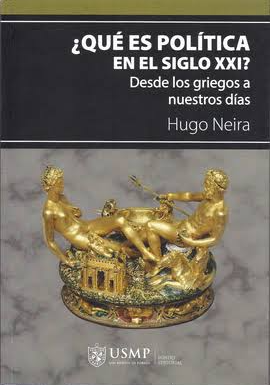 ¿Qué ES LA POLITICA EN EL SIGLO XXI? DESDE LOS GRIEGOS A NUESTROS DIAS