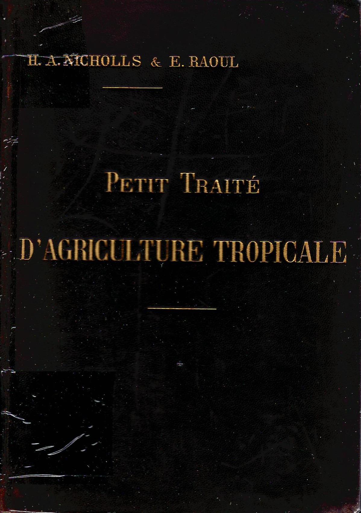 PETIT TRAITE D'AGRICULTURE TROPICALE