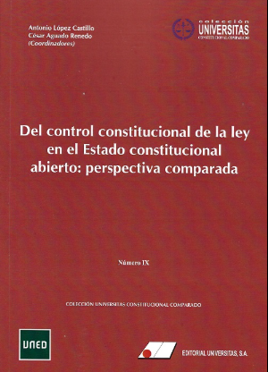 DEL CONTROL CONSTITUCIONAL DE LA LEY EN EL ESTADO CONSTITUCIONAL ABIERTO: PERSPECTIVA COMPARADA