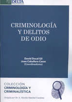 CRIMINOLOGIA Y DELITOS DE ODIO