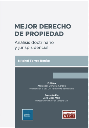 MEJOR DERECHO DE PROPIEDAD ANALISIS DOCTRINARIO Y JURISPRUDENCIAL