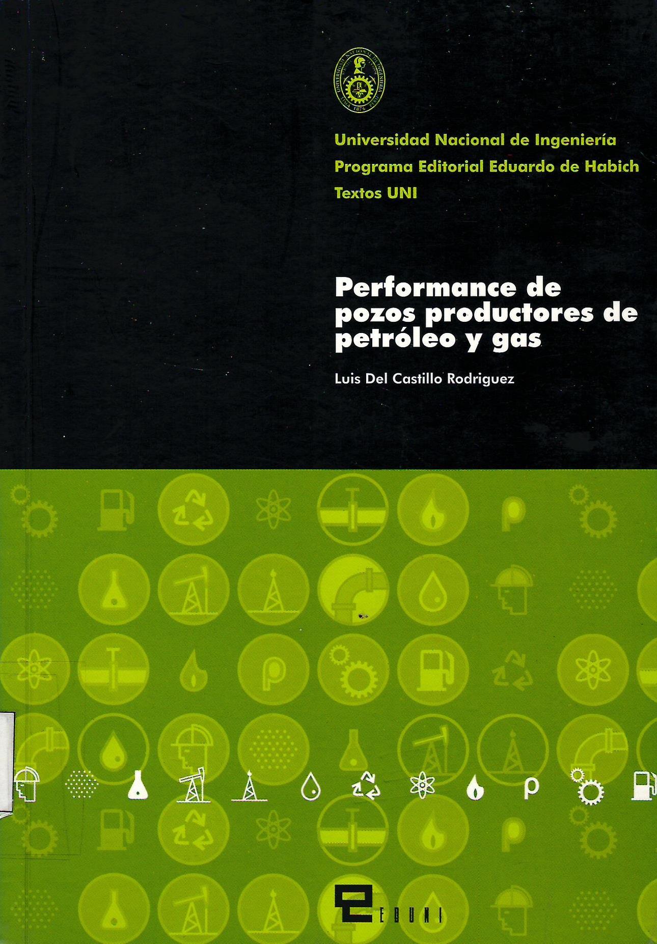 PERFORMANCE DE POZOS PRODUCTORES DE PETROLEO Y GAS
