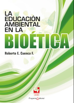 LA EDUCACION AMBIENTAL EN LA BIOETICA