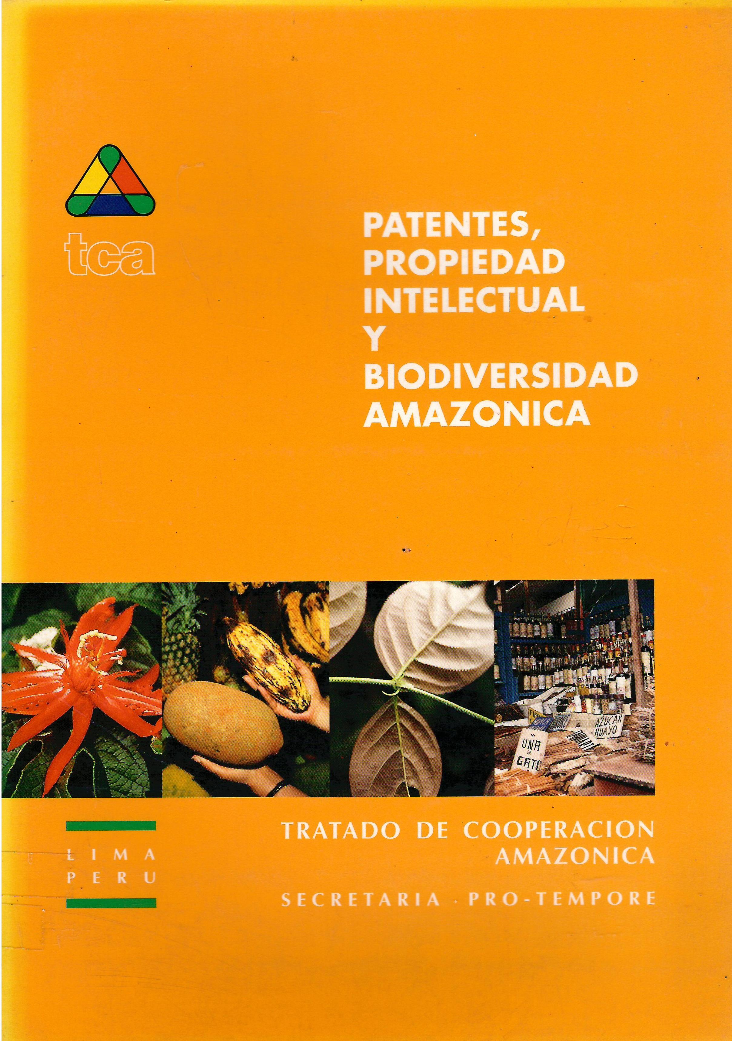 PATENTES PROPIEDAD INTELECTUAL Y BIODIVERSIDAD AMAZONICA