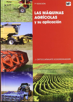 LAS MAQUINAS AGRICOLAS Y SU APLICACION