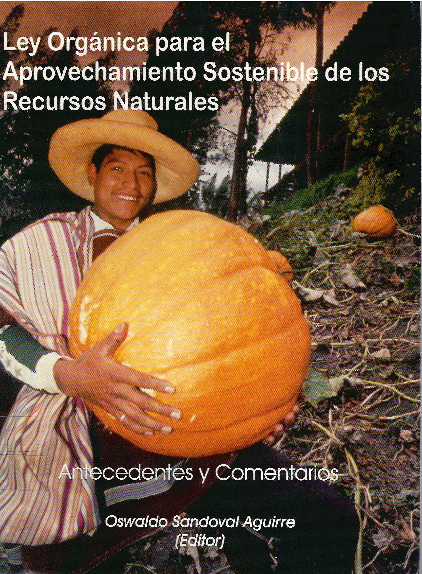LEY ORGANICA PARA EL APROVECHAMIENTO SOSTENIBLE DE LOS RECURSOS NATURALES