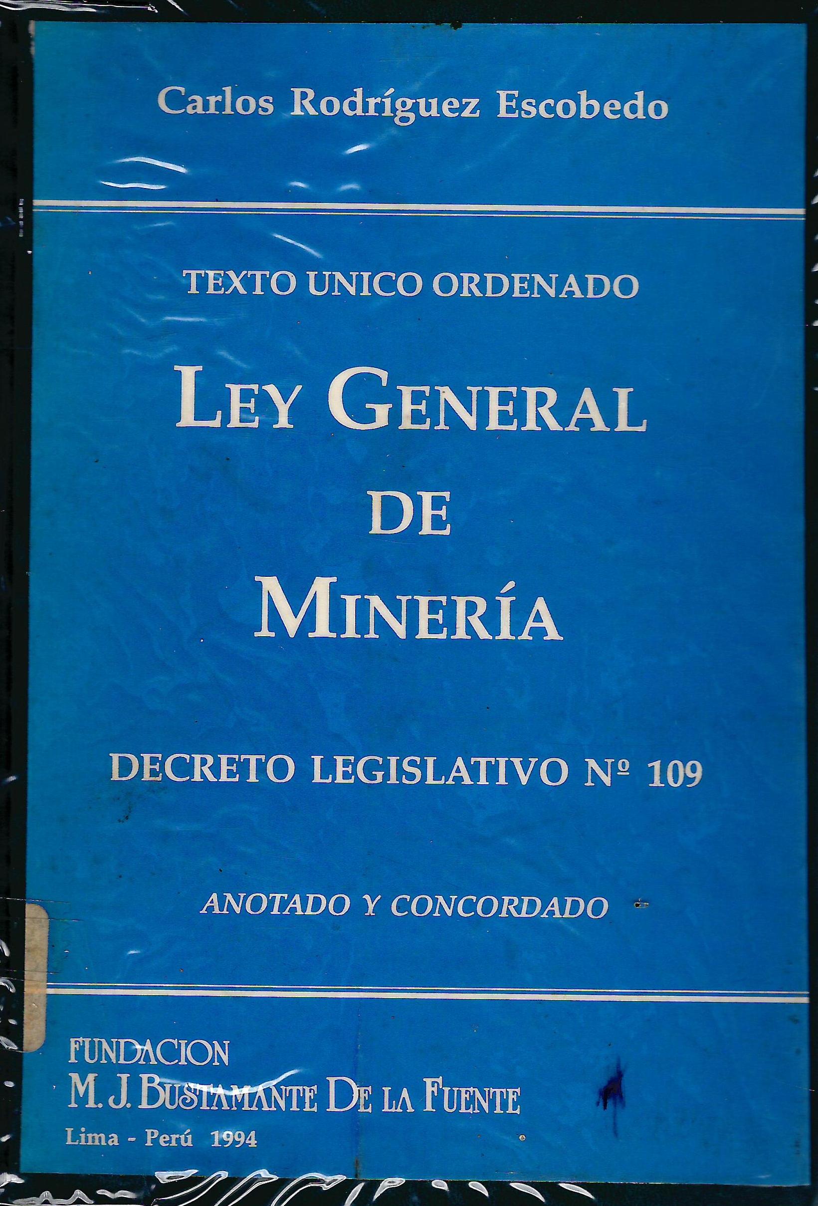 LEY GENERAL DE MINERIA