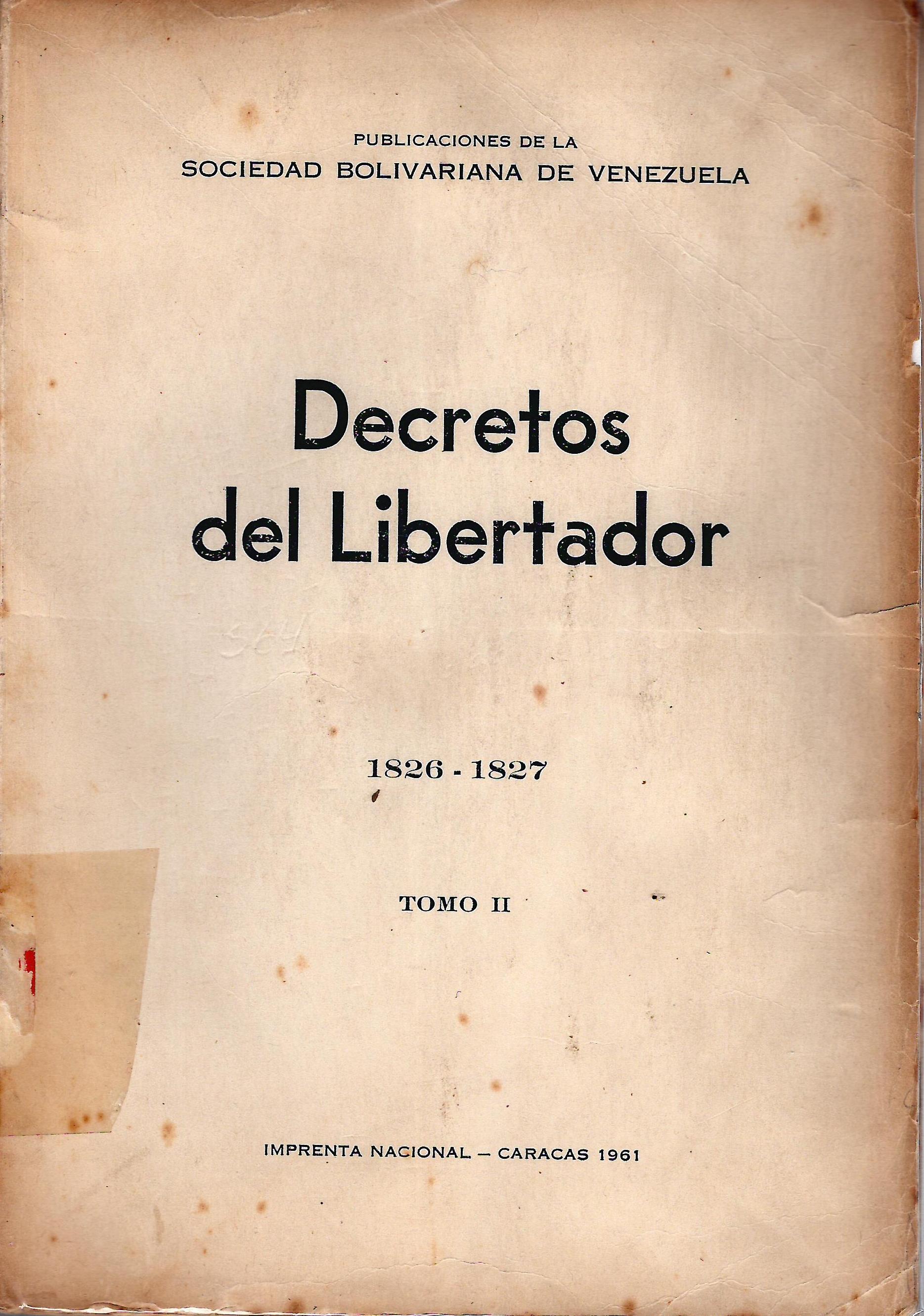 DECRETOS DEL LIBERTADOR TOMO II