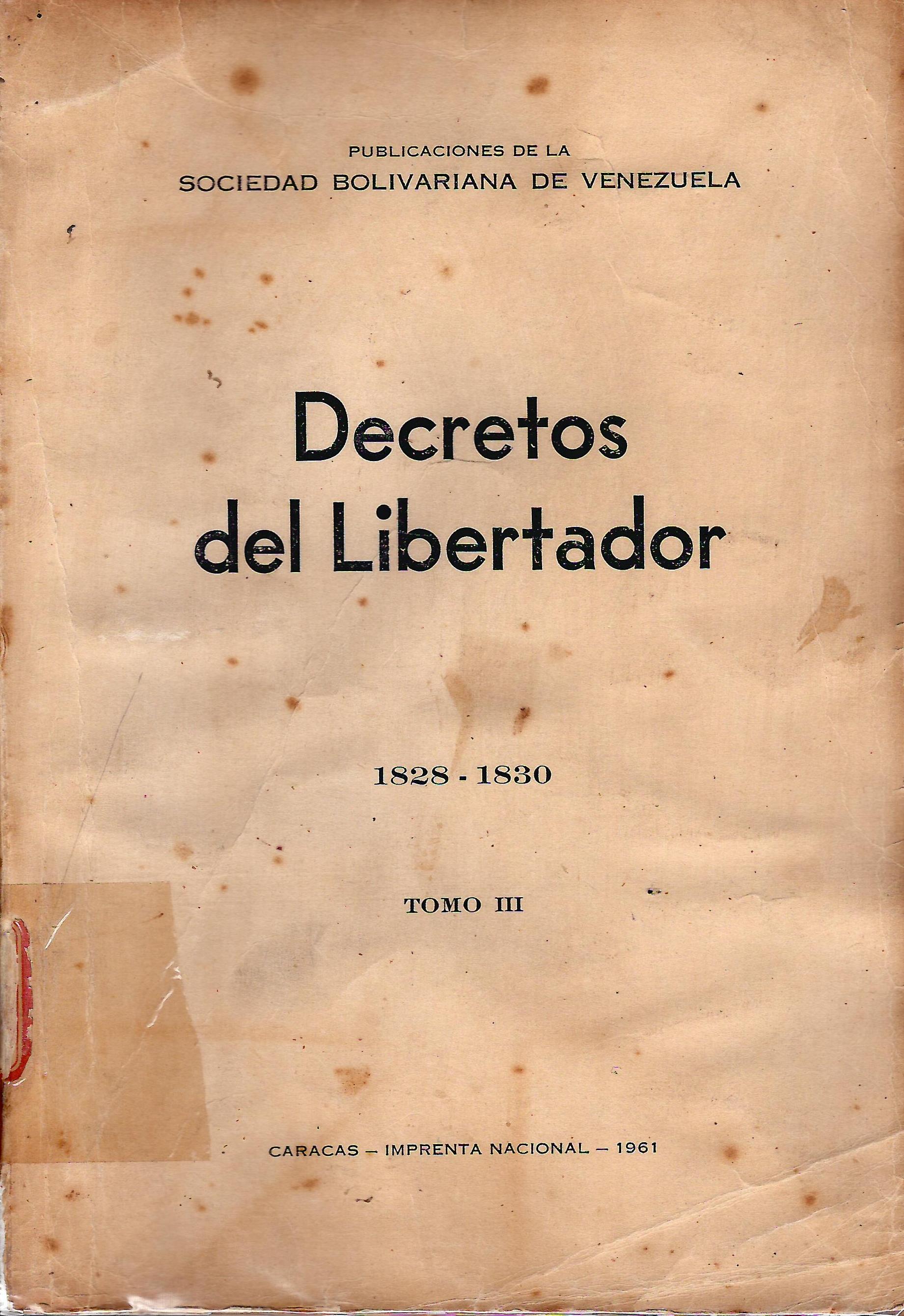 DECRETOS DEL LIBERTADOR TOMO III