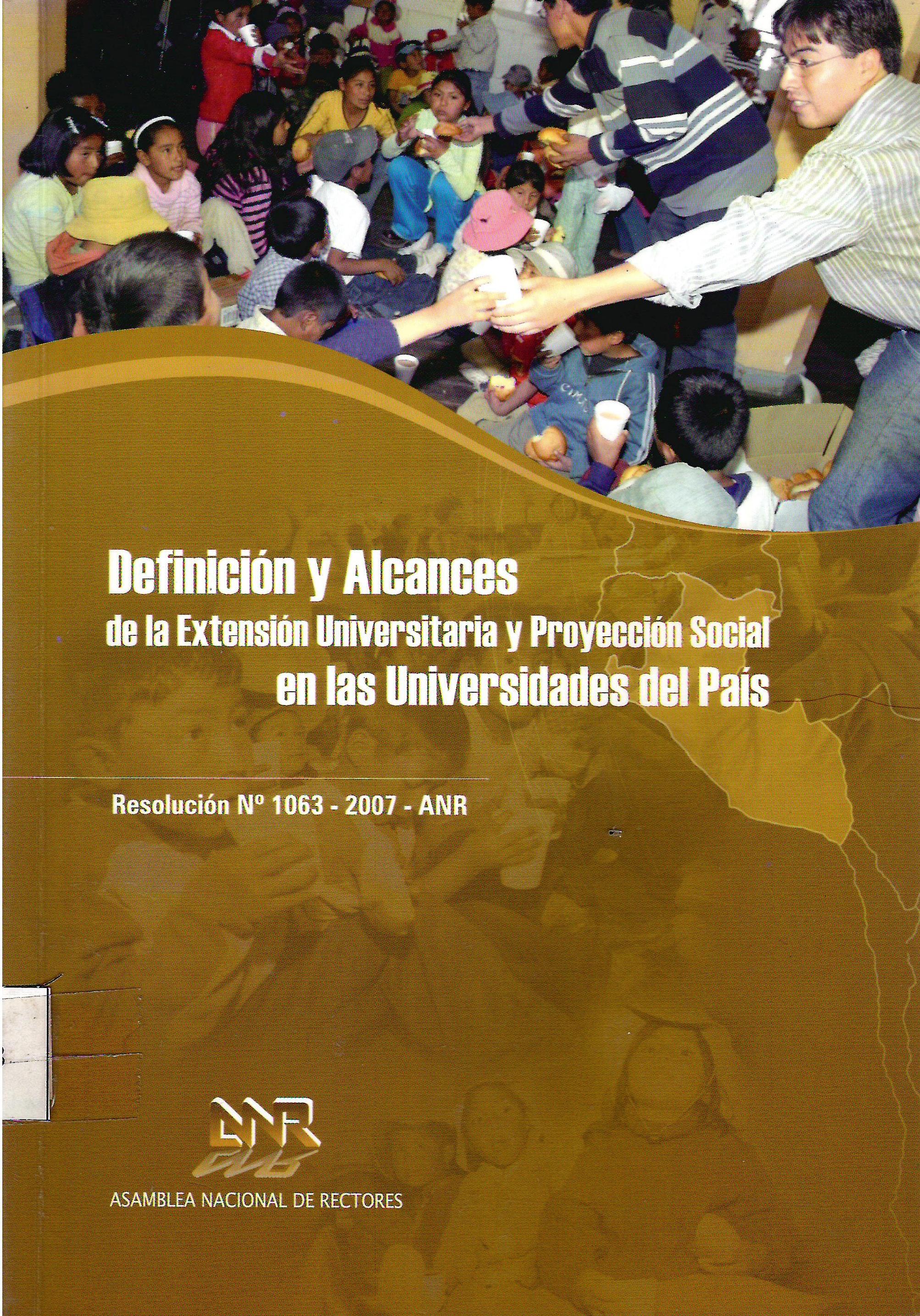 DEFINICION Y ALCANCES DE LA EXTENCION UNIVERSITARIA Y PROYECCION