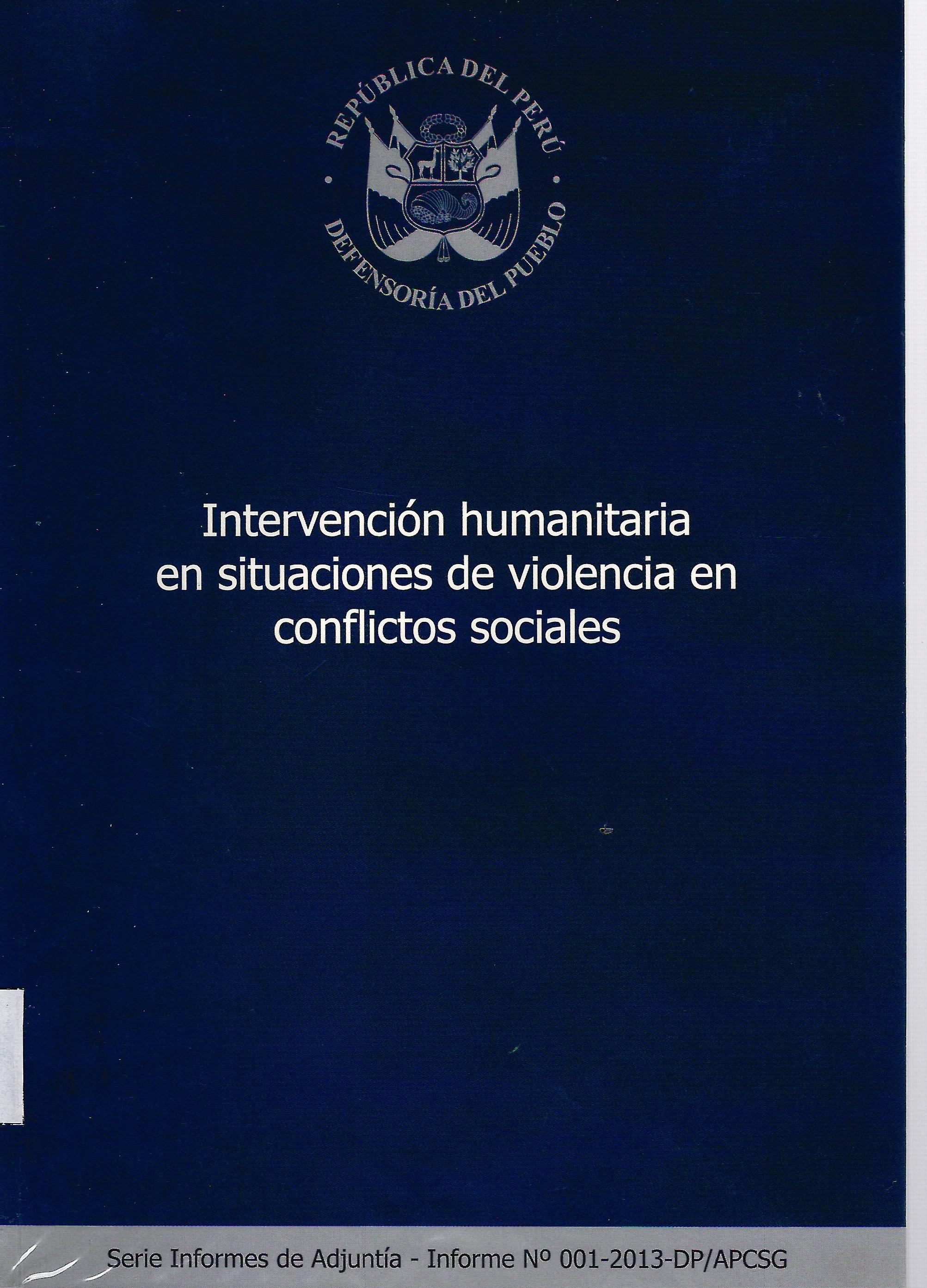 INTERVENCION HUMANITARIA EN SITUACIONES DE VIOLENCIA EN CONFLICTOS SOCIALES