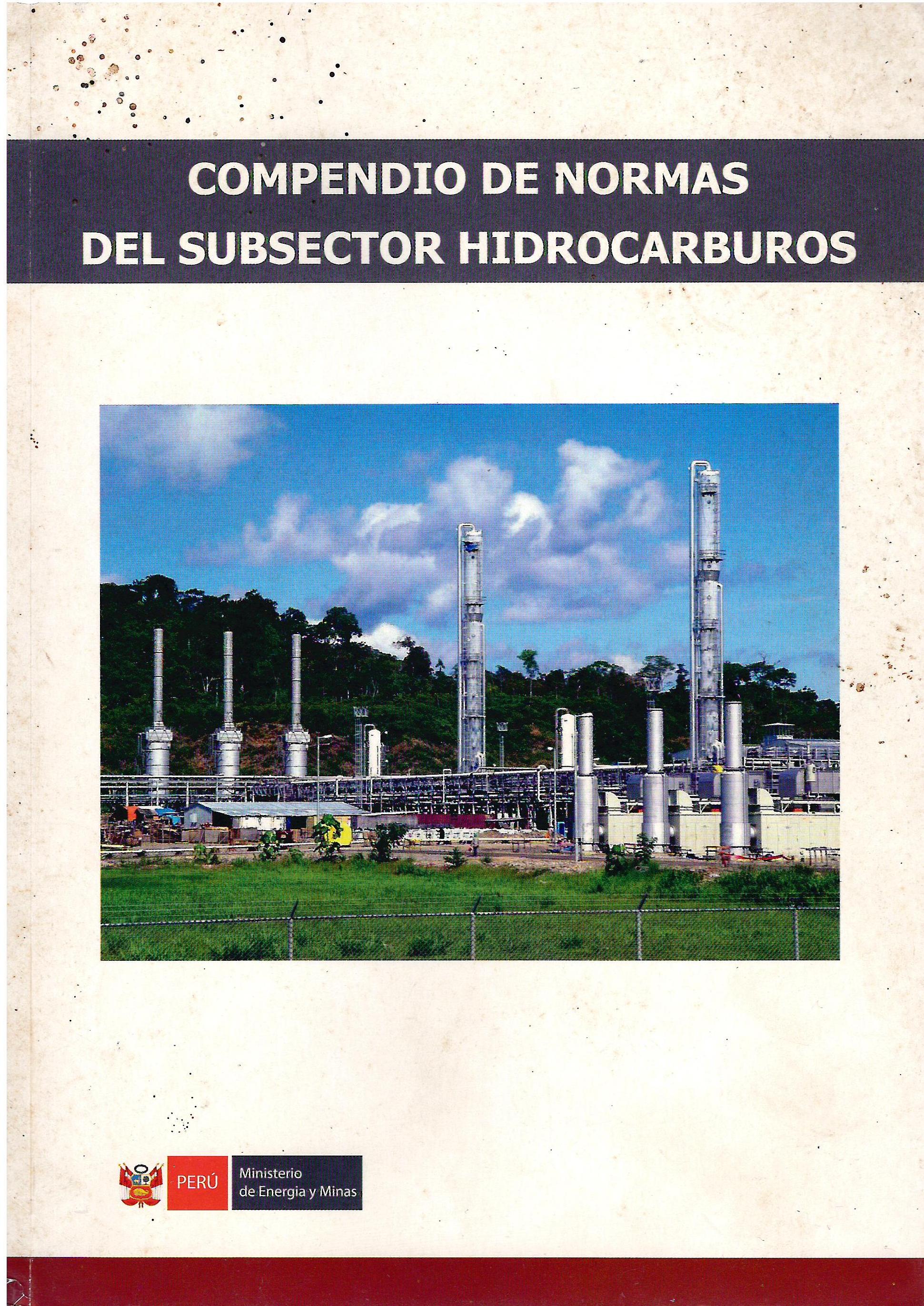 COMPENDIO DE NORMAS DEL SECTOR HIDROCARBUROS TOMO I