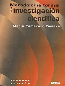 METODOLOGIA FORMAL DE LA INVESTIGACION CIENTIFICA