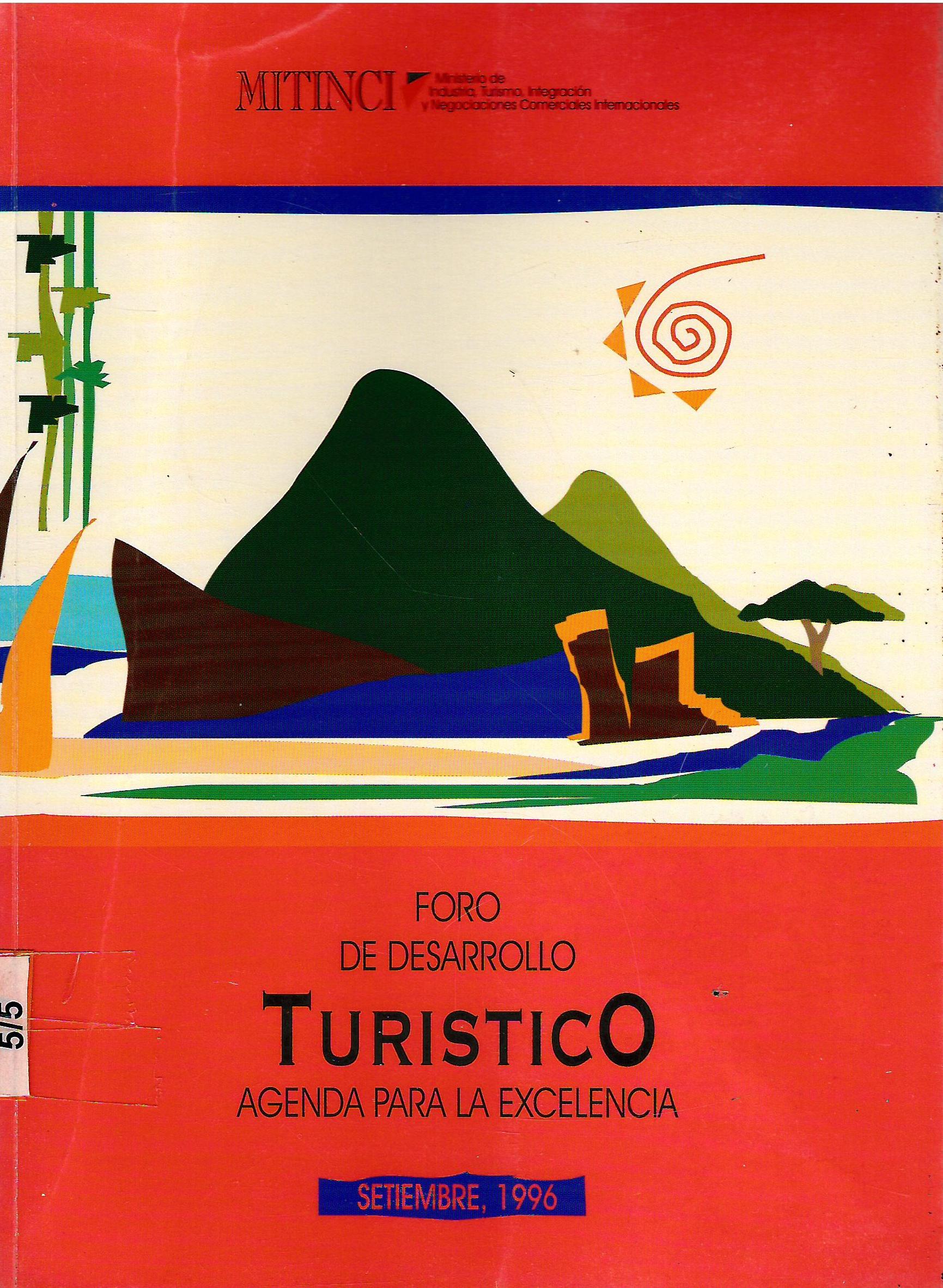 FORO DE DESARROLLO TURISTICO  AGENDA PARA LA EXCELENCIA