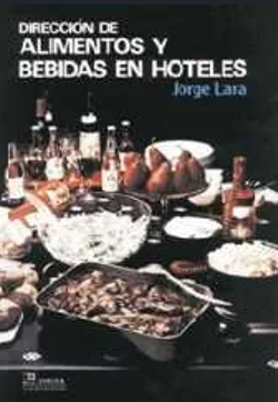 DIRECCION DE ALIMENTOS Y BEBIDAS EN HOTELES