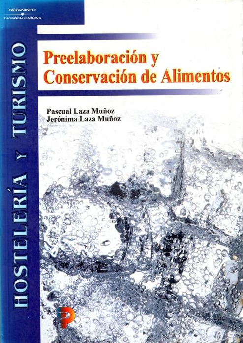 PREELABORACION Y CONSERVACION DE ALIMENTOS
