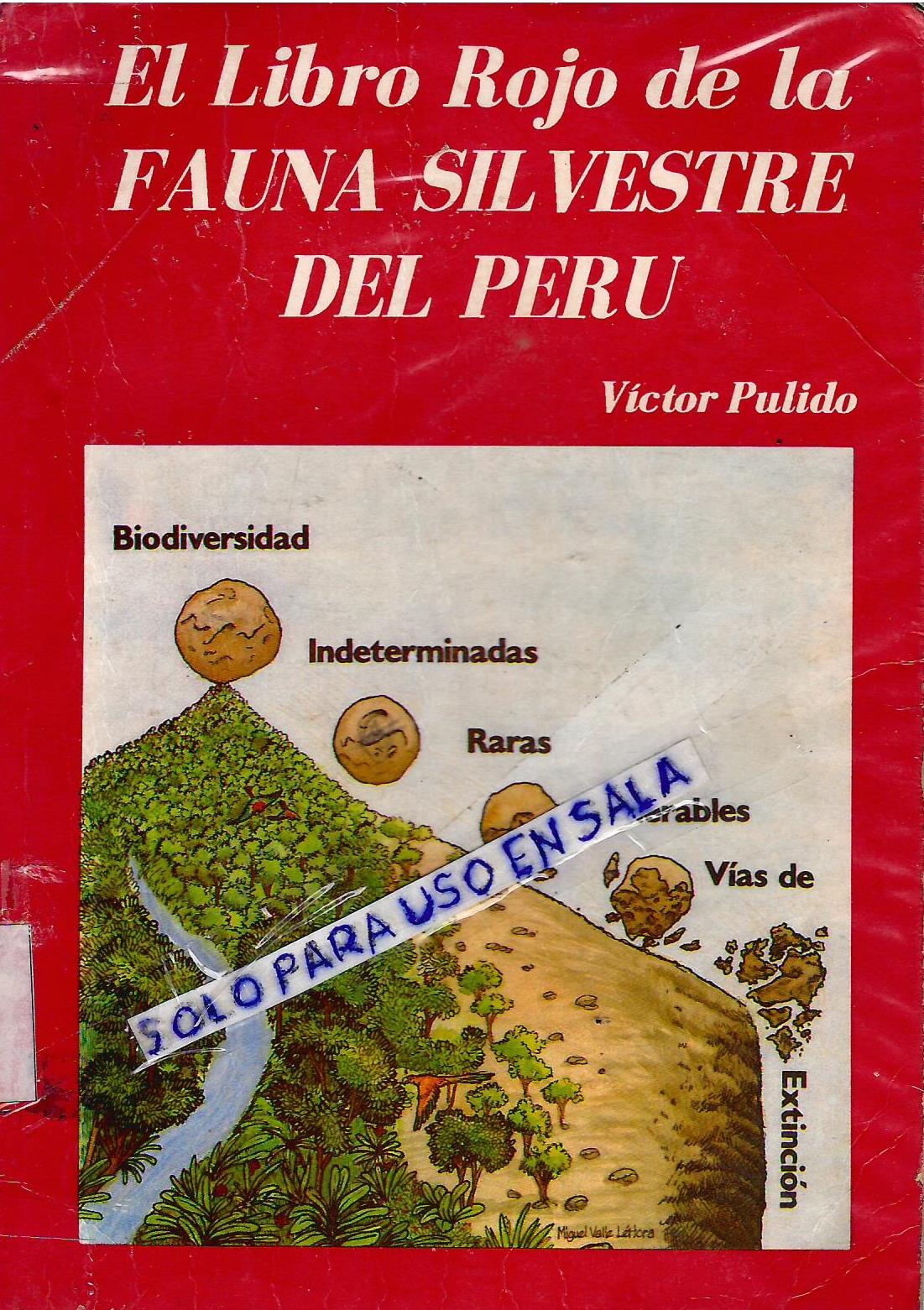 EL LIBRO ROJO DE LA FAUNA SILVESTRE DEL PERU