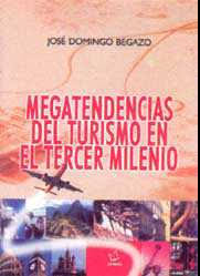 MEGATENDENCIAS DEL TURISMO EN EL TERCER MILENIO