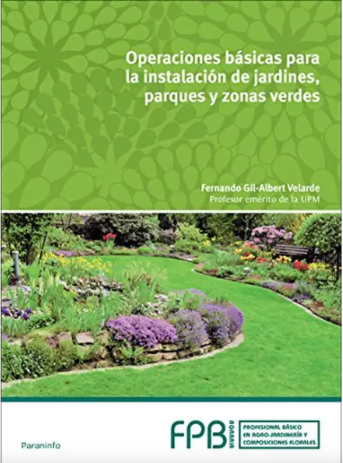OPERACIONES BASICAS PARA LA INSTALACION DE JARDINES, PARQUES Y ZONAS VERDES FPB