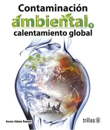 CONTAMINACION AMBIENTAL Y CALENTAMIENTO GLOBAL