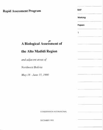 A BIOLOGICAL ASSESSMENT OF THE ALTO MADIDI REGION