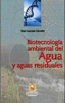 BIOTECNOLOGIA AMBIENTAL DE AGUAS Y AGUAS RESIDUALES