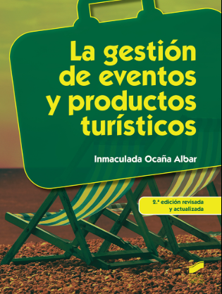 LA GESTION DE EVENTOS Y PRODUCTOS TURISTICOS