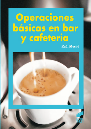 OPERACIONES BASICAS EN BAR Y CAFETERIA