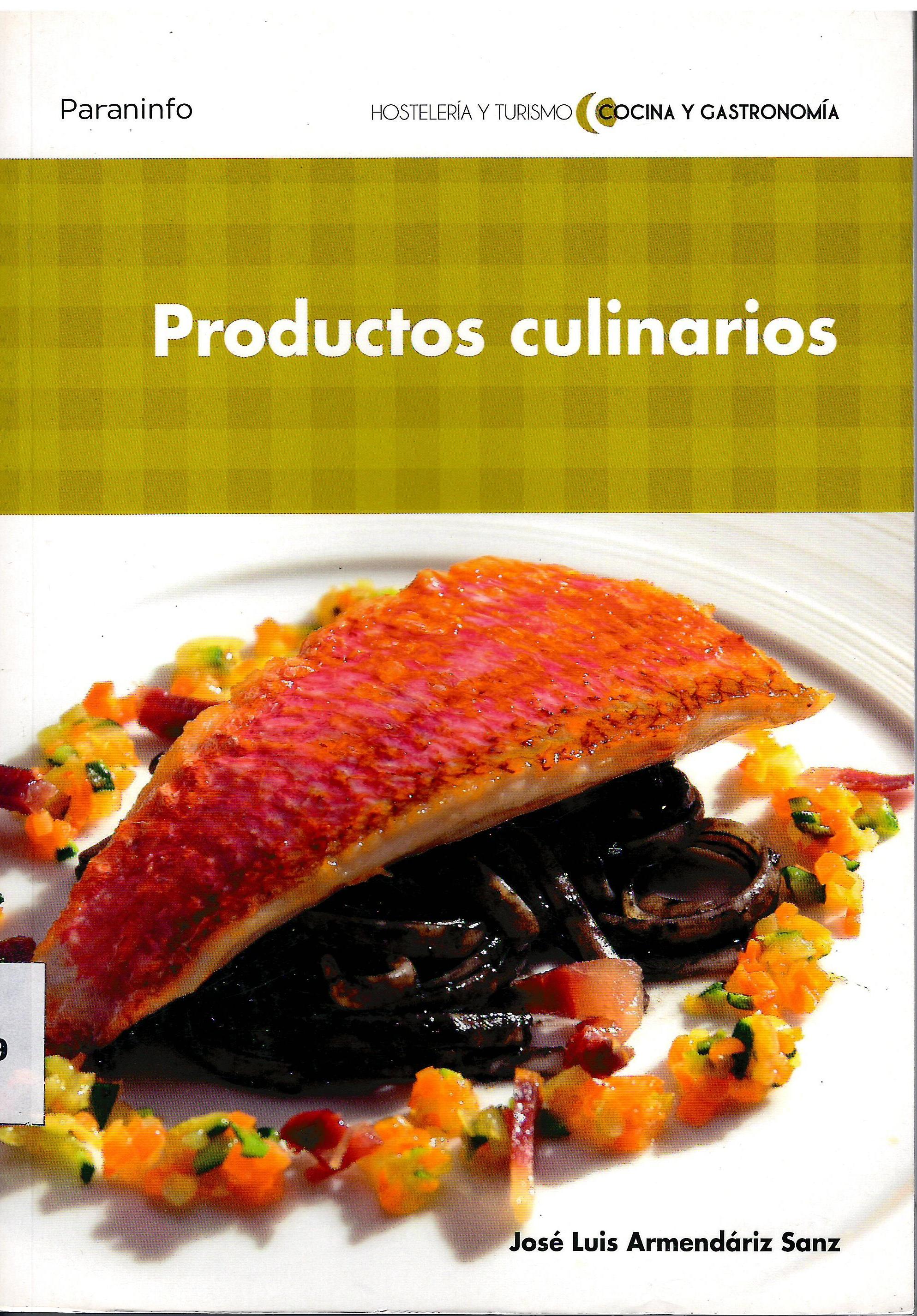 HOTELERIA Y TURISMO: PRODUCTOS CULINARIOS