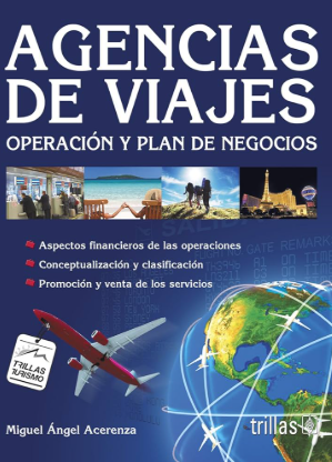 AGENCIAS DE VIAJES. OPERACION Y PLAN DE NEGOCIOS