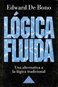 LOGICA FLUIDA: UNA ALTERNATIVA A LA LOGICA TRADICIONAL