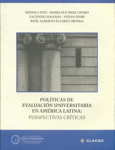 POLITICA DE EVALUACION UNIVERSITARIA EN AMERICA LATINA: PERSPECTIVAS CRITICAS