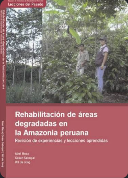 REHABILITACION DE AREAS DEGRADADAS EN LA AMAZONIA PERUANA