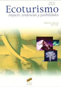 ECOTURISMO IMPACTO TENDENCIAS Y POSIBILIDADES