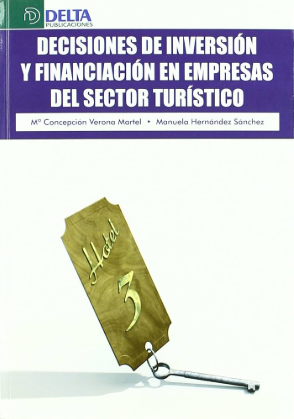DECISIONES DE INVERSION Y FINANCIACION EN EMPRESAS DEL SECTOR TURISTICO