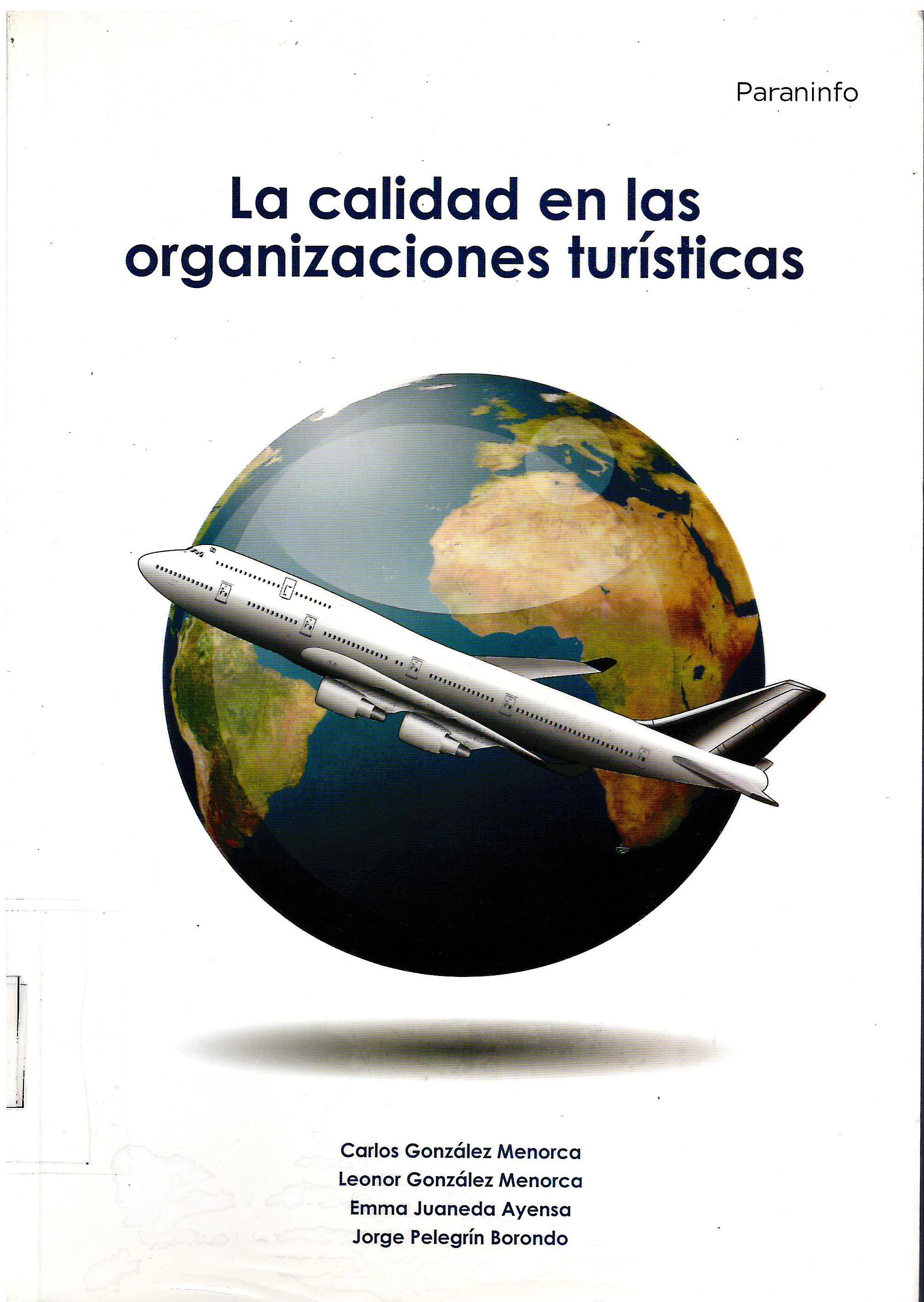 LA CALIDAD EN LAS ORGANIZACIONES TURISTICAS