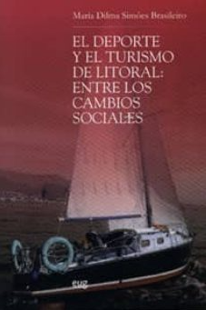 EL DEPORTE Y EL TURISMO DE LITORAL ENTRE LOS CAMPOS SOCIALES