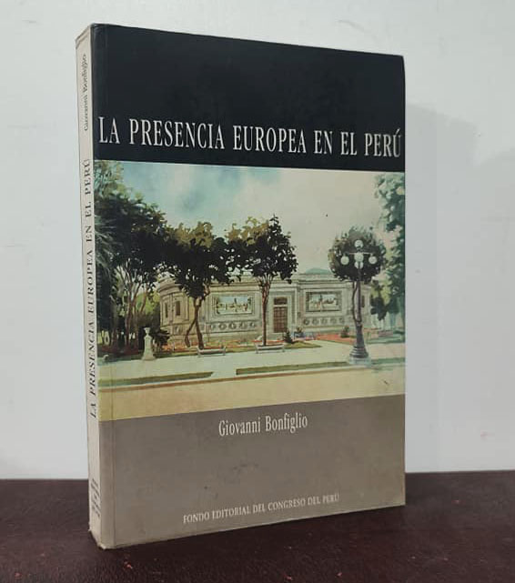 LA PRESENCIA EUROPEA EN EL PERU