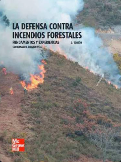 LA DEFENSA CONTRA INCENDIOS FORESTALES