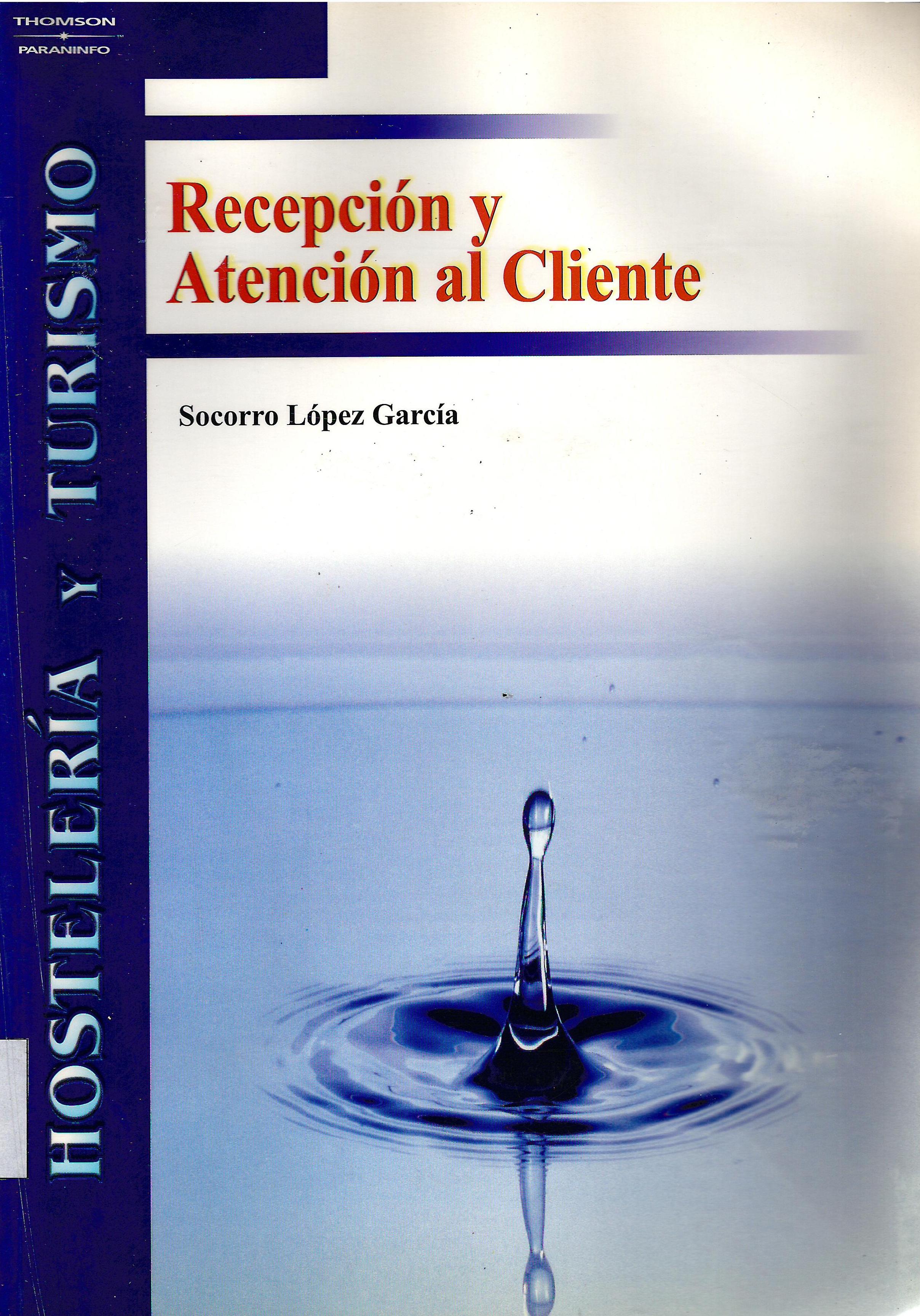 RECEPCION Y ATENCION AL CLIENTE