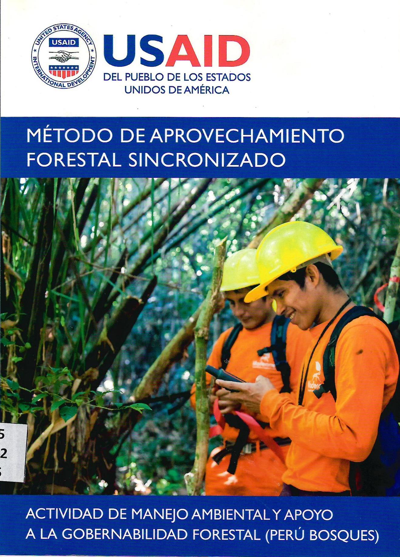 METODO DE APROVECHAMIENTO FORESTAL SINCRONIZADO