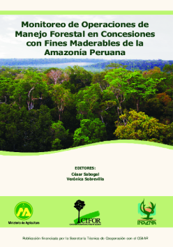 MONITOREO DE OPERACIONES DE MANEJO FORESTAL EN CONCESIONES CON FINES MADERABLES DE LA AMAZONIA PERUANA