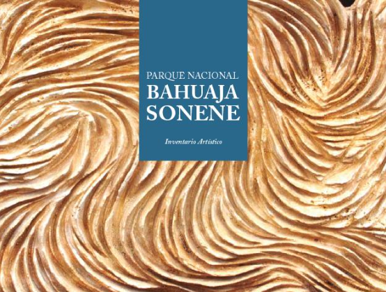 PARQUE NACIONAL BAHUAJA SONENE. INVENTARIO ARTISTICO