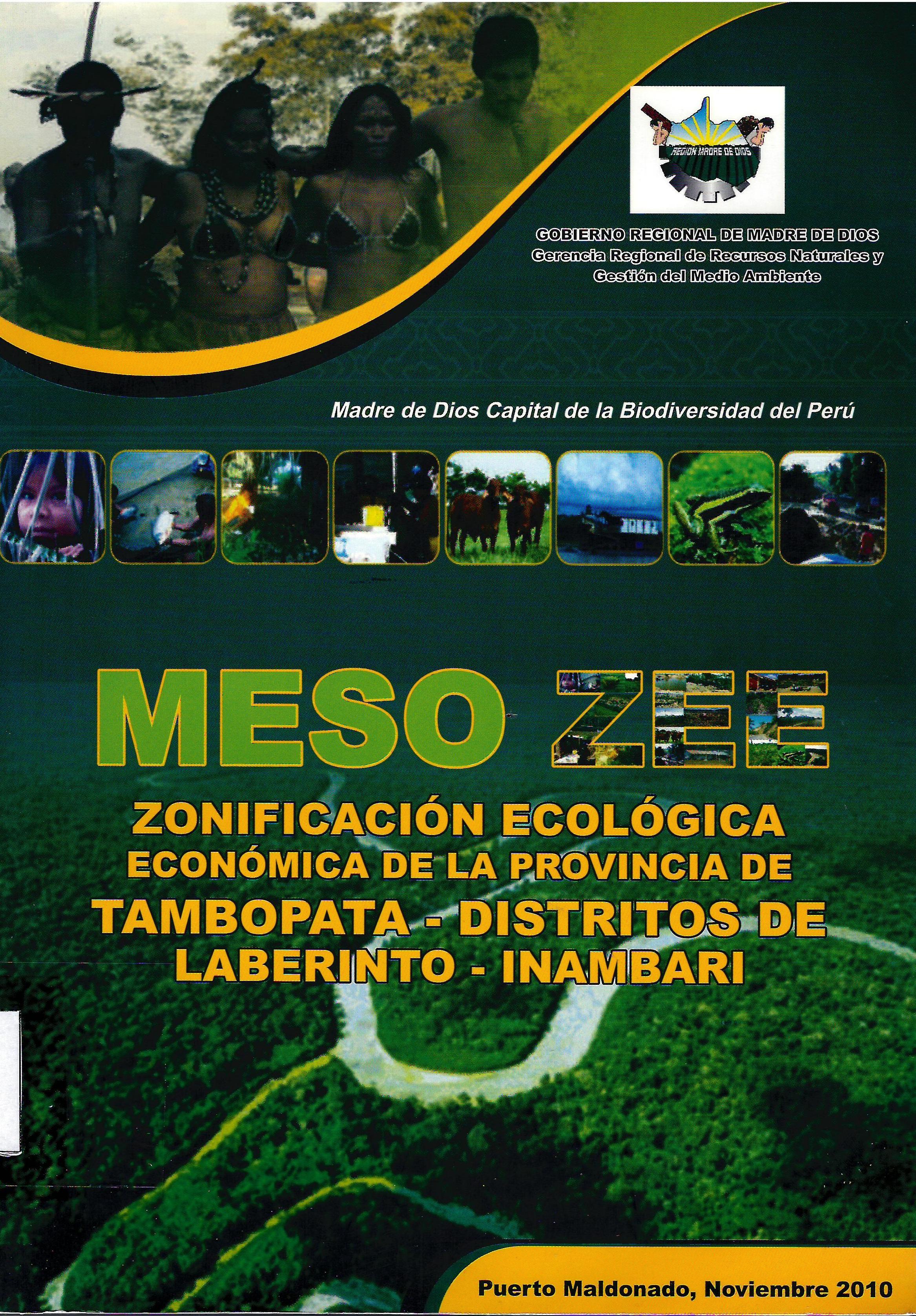 ZONIFICACION ECOLOGICA ECONOMICA DE LA PROVINCIA DE TAMBOPATA - DISTRITOS DE LABERINTO - INAMBARI