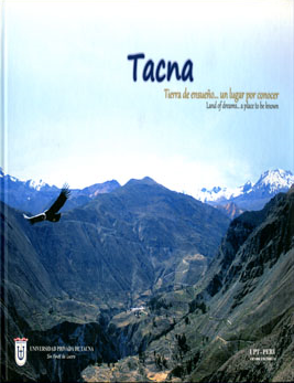 TACNA TIERRA DE ENSUEÑO UN LUGAR POR CONOCER