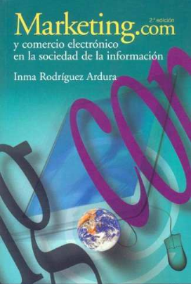 MARKETING.COM Y COMERCIO ELECTRONICO EN LA SOCIEDAD DE LA INFORMACION