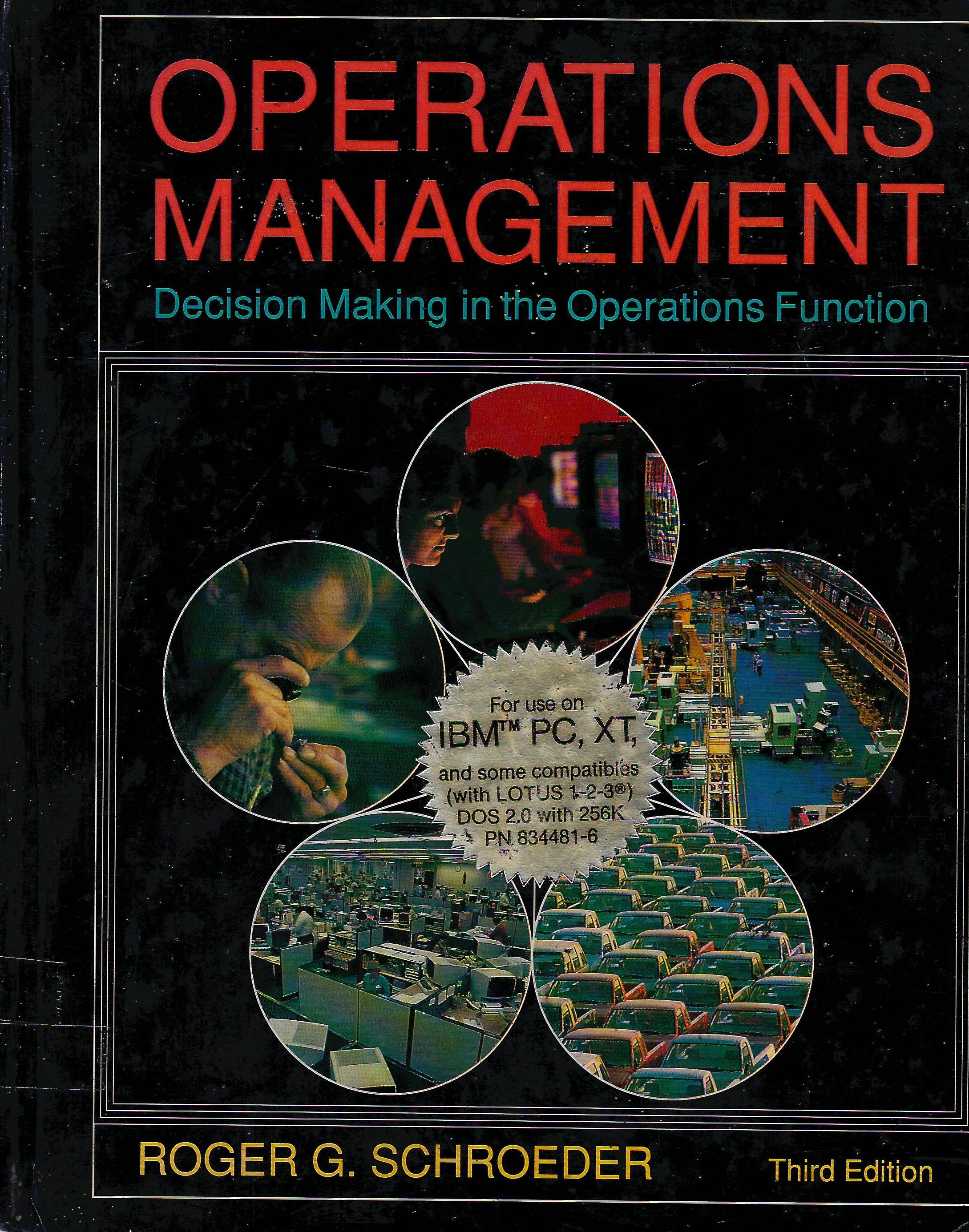 OPERATIONS MANAGEMENT  DECISION MAKING IN THE OPERATIONS FUNCTION
