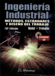 INGENIERIA INDUSTRIAL METODOS, ESTANDARES Y DISEÑO DEL TRABAJO