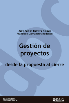 GESTION DE PROYECTOS DESDE LA PROPUESTA AL CIERRE